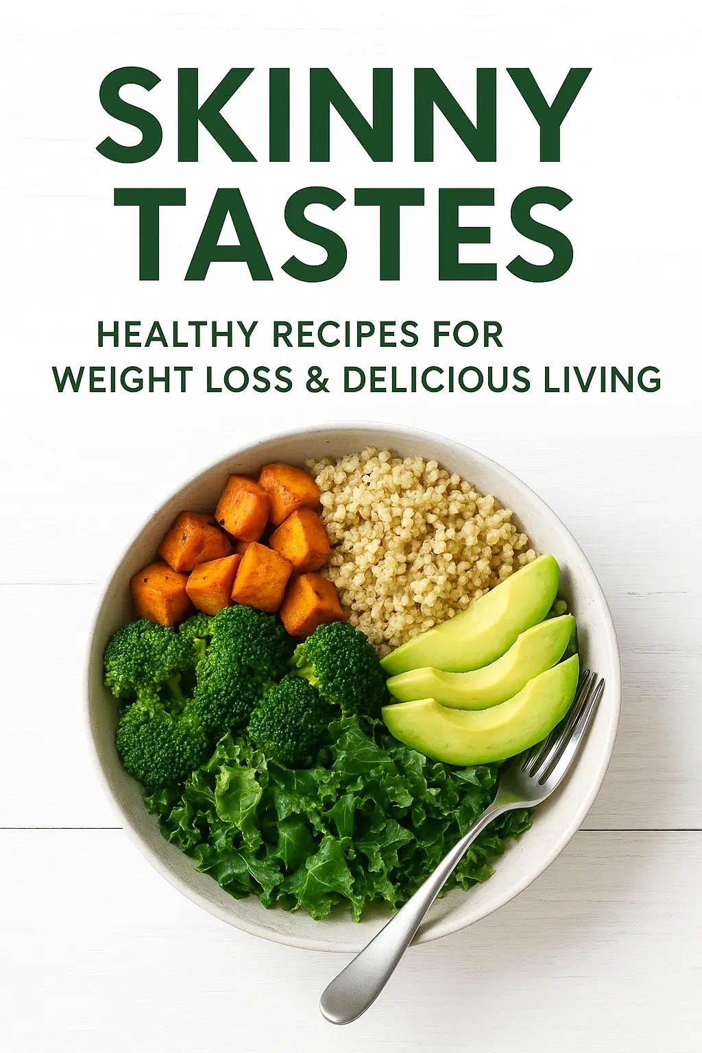 Skinny tastes healthy recipes bowl with quinoa, avocado, broccoli, and sweet potato